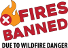 Fires banned due to wildfire danger with X prohibited symbol over a flame