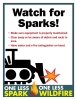 Watch for Sparks with dozier, tips and One Less Spark, one less wildfire logo