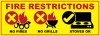 Fire Restrictions; Campfire icon with red prohibited X and No campfires text; grill icon with red prohibited X and no charcoal grills text; propane stove icon with OK checkmark and propane stoves OK text.
