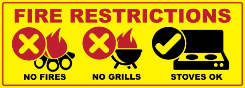 Fire Restrictions; Campfire icon with red prohibited X and No campfires text; grill icon with red prohibited X and no charcoal grills text; propane stove icon with OK checkmark and propane stoves OK text.